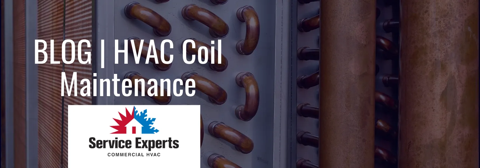 HVAC maintenance: The Importance of Coil cleaning blog image
